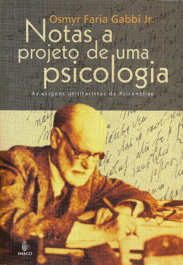 Livro Notas A Projeto De Uma Psicologia: As Origens Utili...