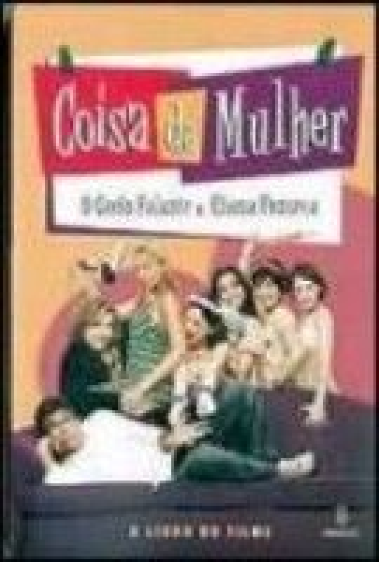 Livro Coisa De Mulher: O Livro Do Filme
