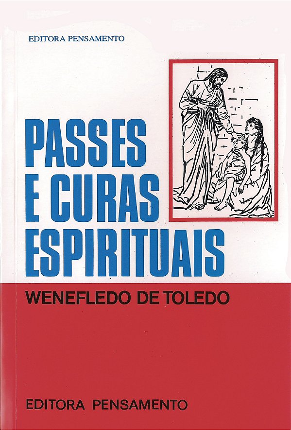 Livro Passes e curas espirituais