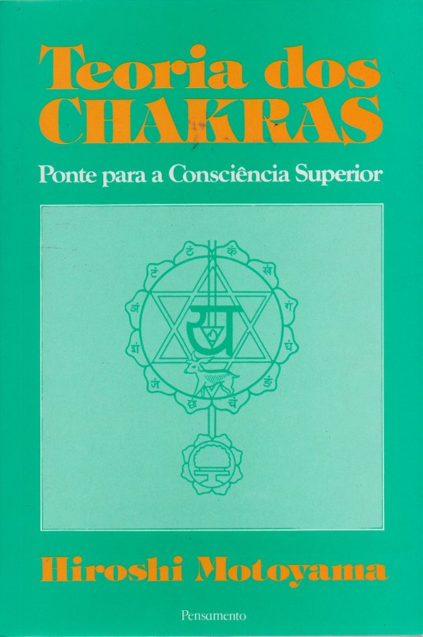Livro Teoria dos chakras: ponte para a consciência superi...