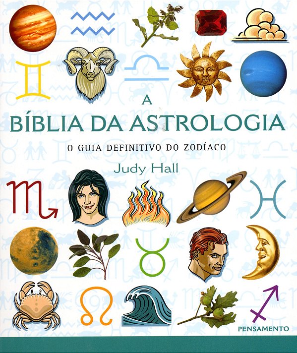 Livro A bíblia da astrologia: o guia definitivo do zodíac...