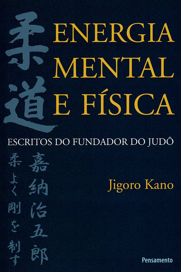 Livro Energia mental e física: escritos do fundador do ju...