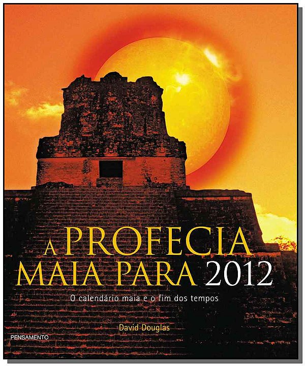 Livro A Profecia Maia Para 2012