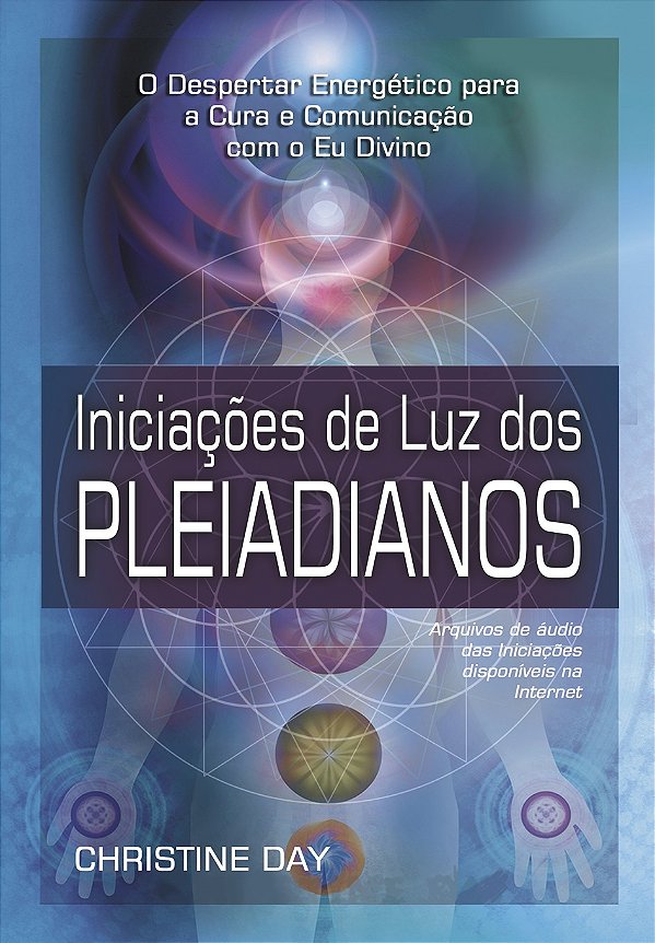 Livro Iniciações de luz dos pleiadianos