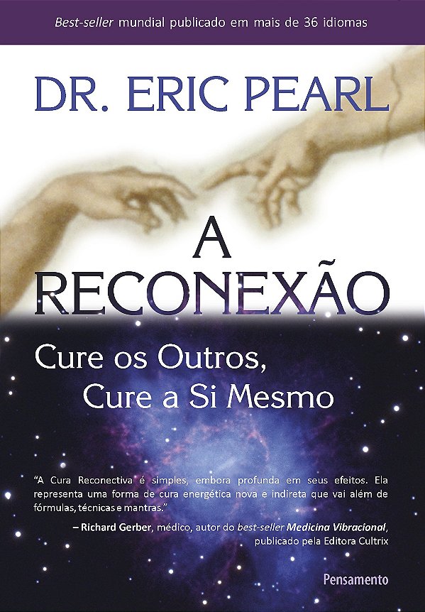 Livro A reconexão: cure os outros, cure a si mesmo