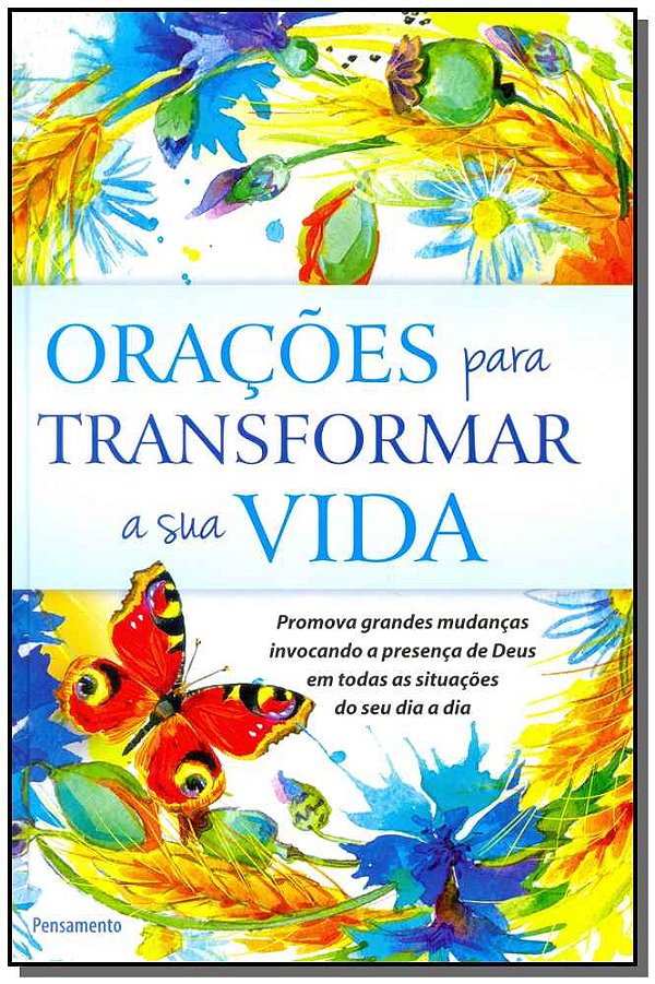 Livro Orações para transformar a sua vida: promova grande...
