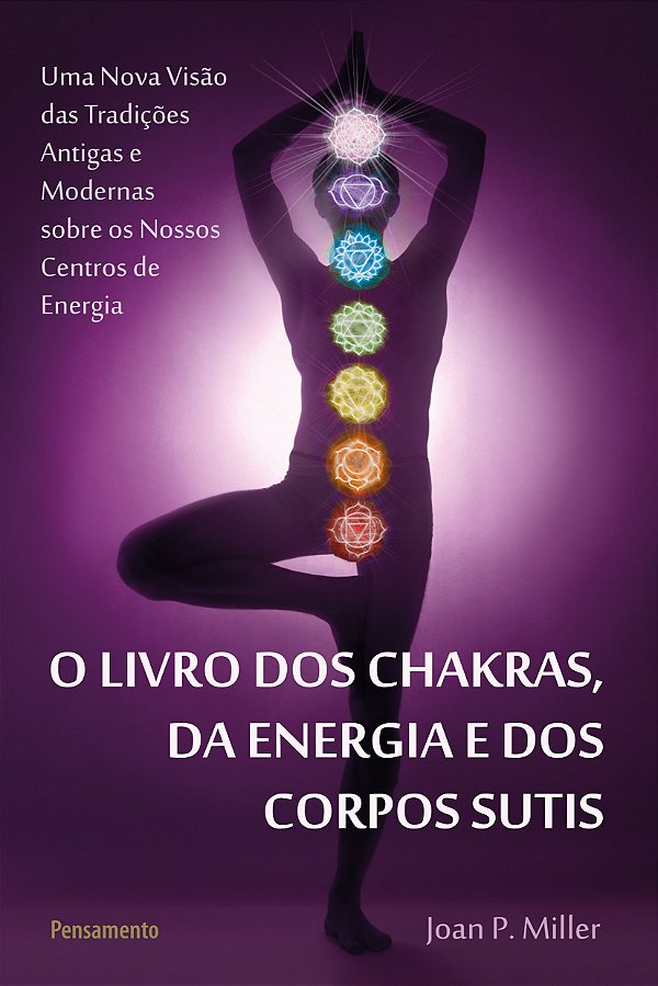 Livro O livro dos chakras, da energia e dos corpos sutis
