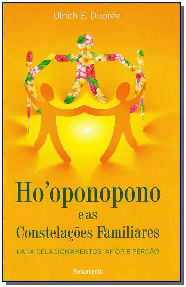 Livro Ho'oponopono e as constelações familiares: para rel...