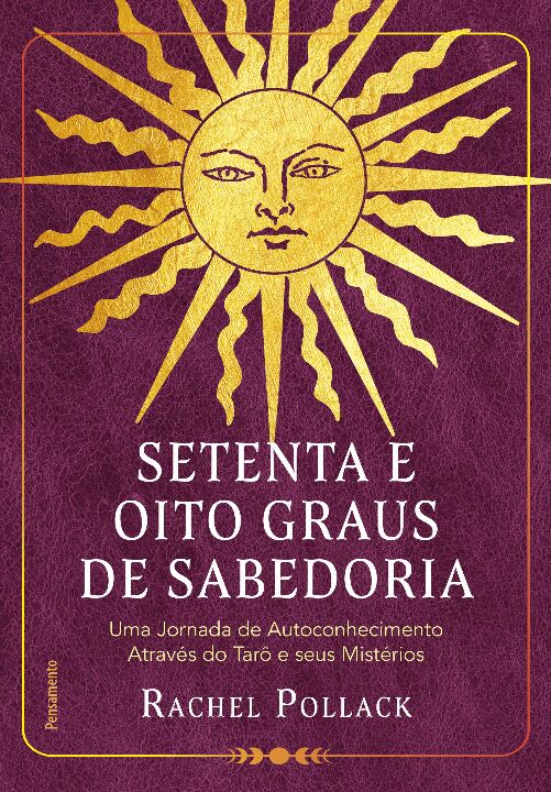 Livro Setenta e oito graus de sabedoria: uma jornada de a...