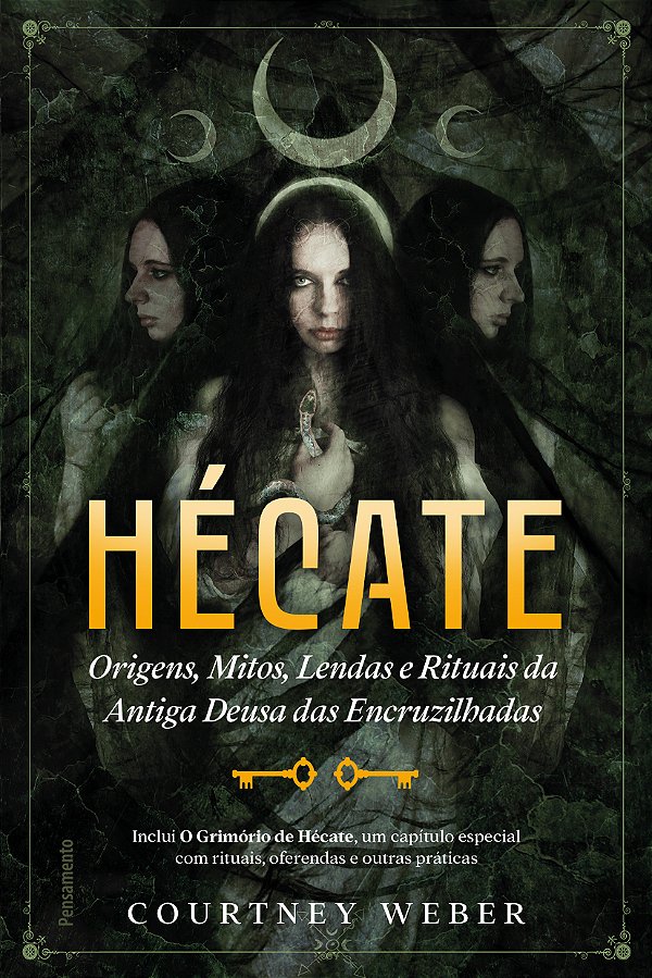 Livro Hécate - Origens, Mitos, Lendas E Rituais Da Antiga...