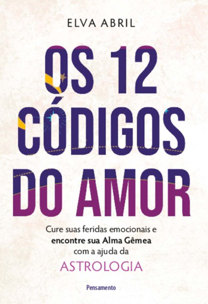 Livro Os 12 códigos do amor: cure suas feridas emocionais...