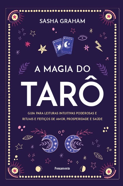 Livro A magia do tarô: Guia para leituras intuitivas pode...