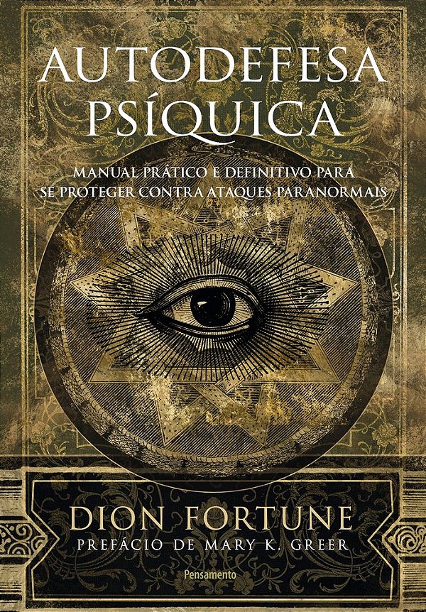 Livro Autodefesa psíquica: Manual prático e definitivo de prote...