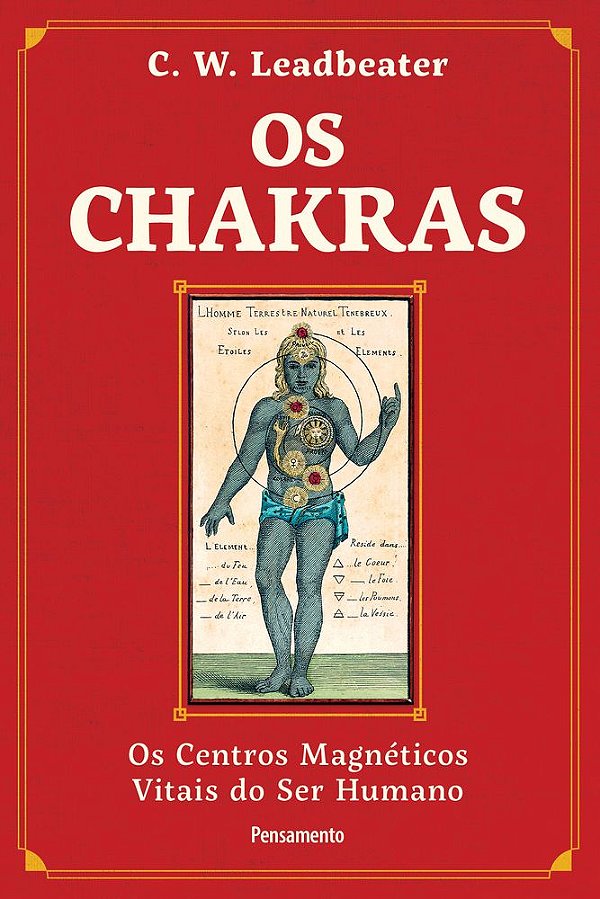 Livro Os chakras: Os centros magnéticos vitais do ser humano