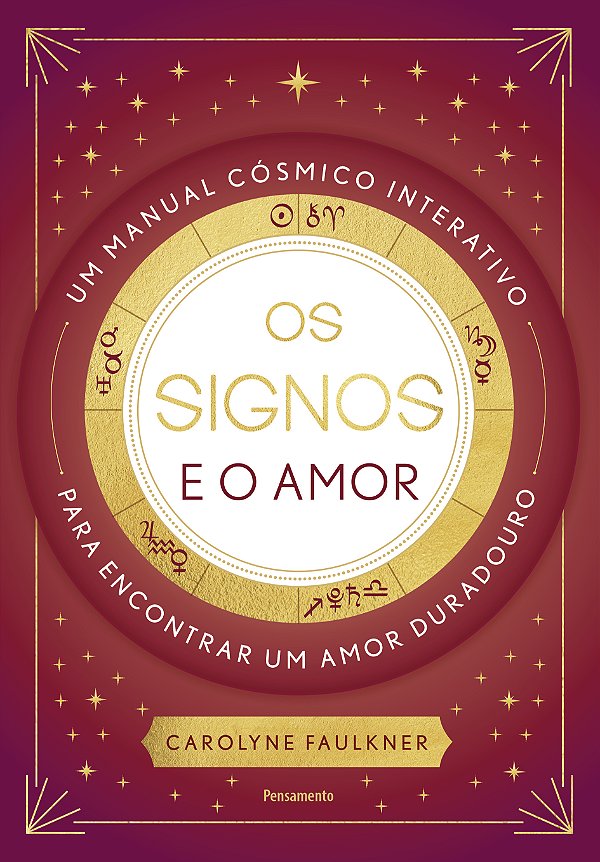 Livro Os signos e o amor: Um manual cósmico interativo para enc...