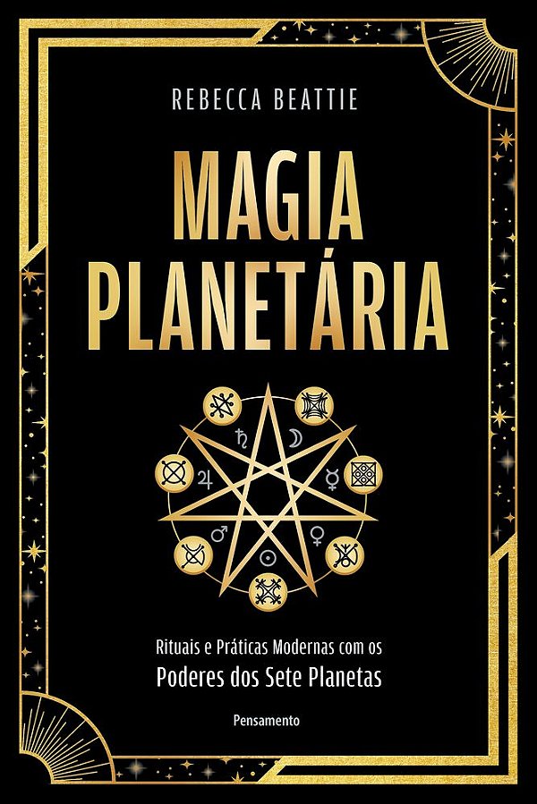 Livro Magia planetária: Rituais e práticas modernas com os pode...