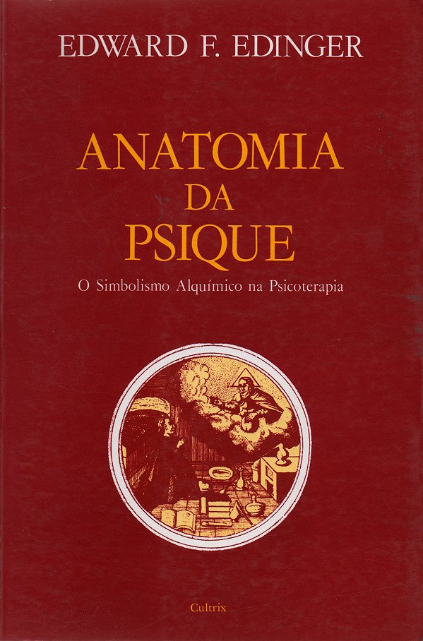 Livro Anatomia da psique: 0 simbolismo alquímico na psico...