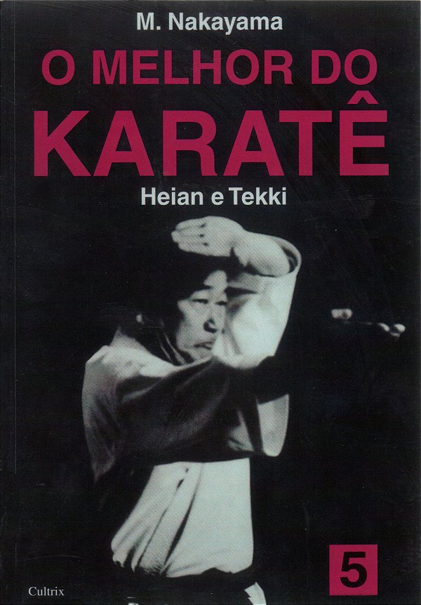 Livro O melhor do karatê: Heian e Tekki (Volume 5)