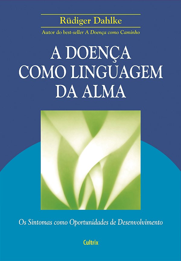 Livro A doença como linguagem da alma