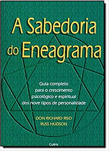 Livro A sabedoria do eneagrama: guia completo para o cres...