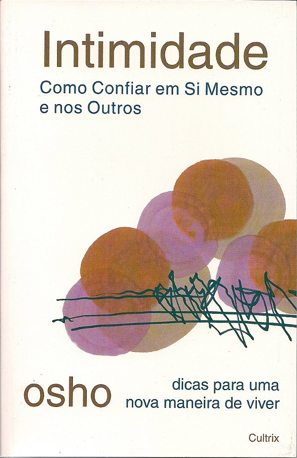 Livro Intimidade: como confiar em si mesmo e nos outros
