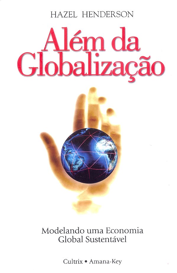 Livro Além da globalização: modelando uma economia global...