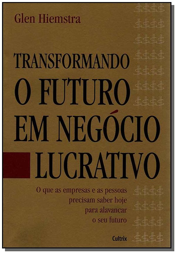 Livro Transformando Futuro Negócio Lucrativo