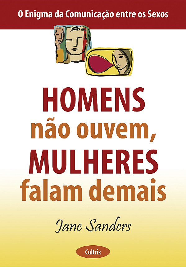 Livro Homens Não Ouvem, Mulheres Falam Demais - Homens Nã...