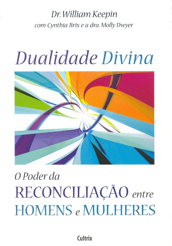 Livro Dualidade divina: o poder da reconciliação entre homens e...