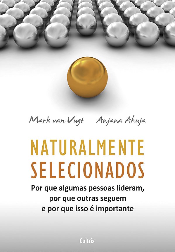 Livro Naturalmente selecionados: por que algumas pessoas lidera...