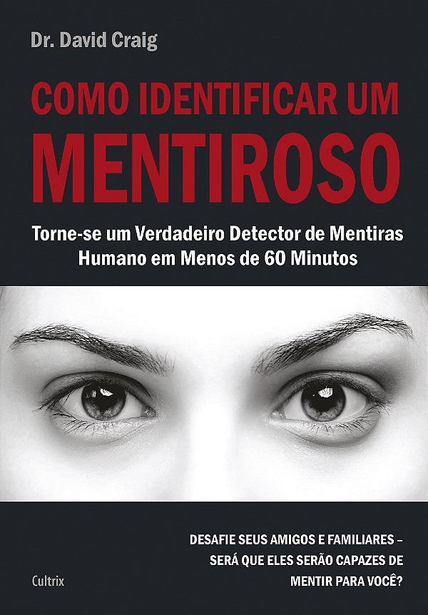 Livro Como identificar um mentiroso: torne-se um verdadei...