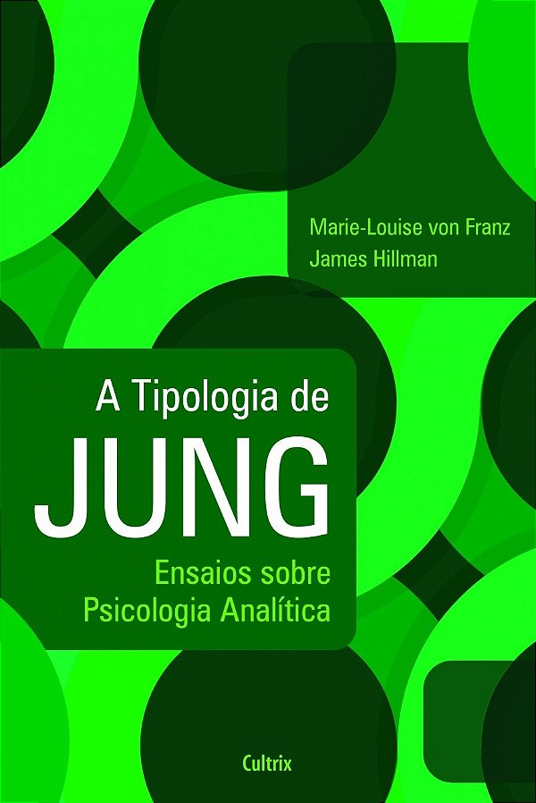 Livro A tipologia de Jung: Ensaios sobre psicologia analí...