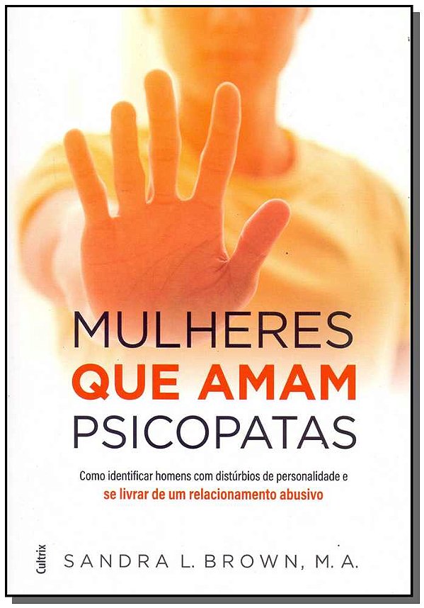 Livro Mulheres que amam psicopatas