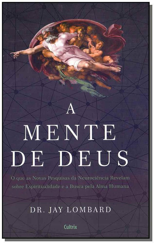 Livro A mente de Deus: o que as novas pesquisas da neuroc...