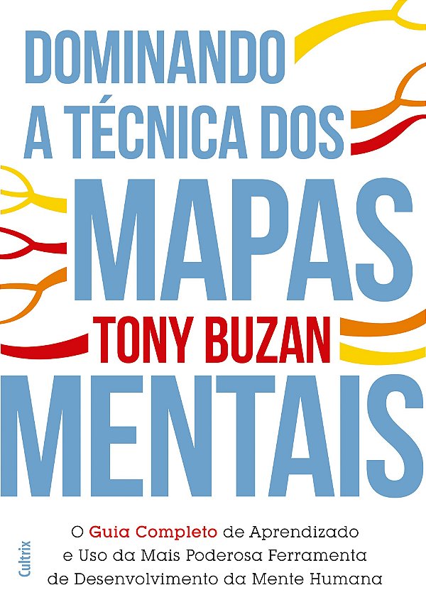 Livro Dominando a técnica dos mapas mentais: guia complet...