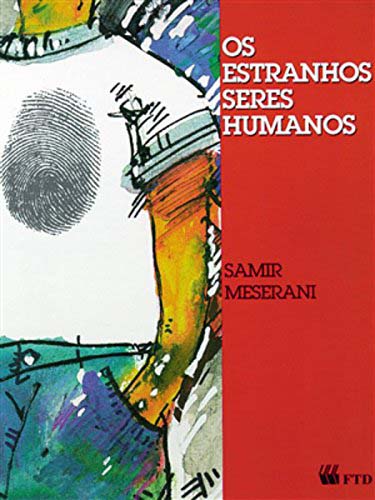 Livro Os estranhos seres humanos