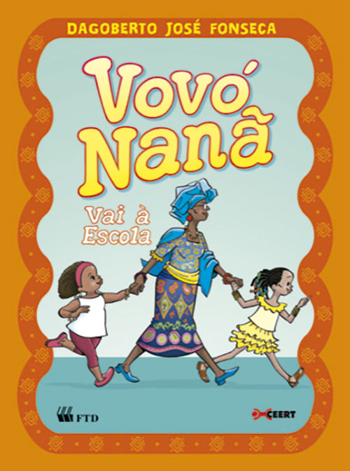 Livro Vovó Nanã vai à escola