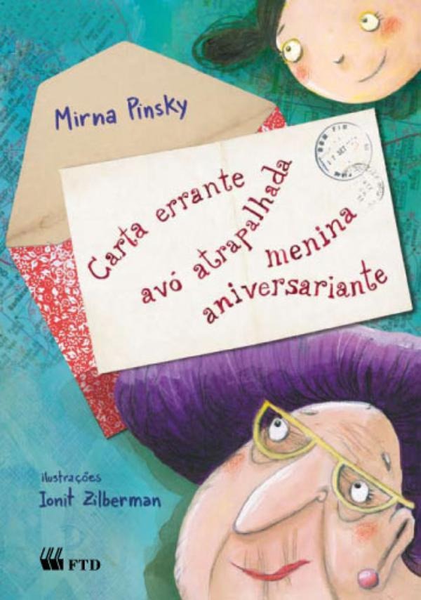 Livro Carta errante, avó atrapalhada, menina aniversariante