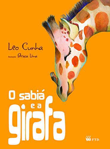 Livro O sabiá e a girafa