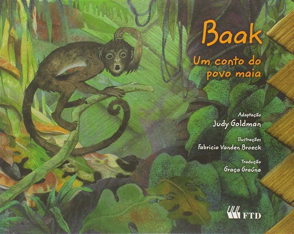 Livro Baak:Um Conto Maia/Contos Indígenas Da America Lat