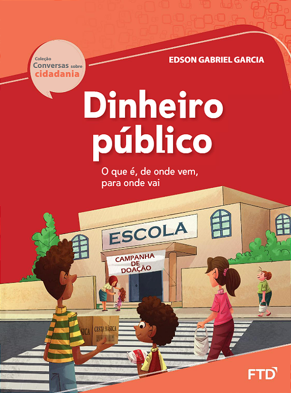 Livro Dinheiro público - O que é, de onde vem, para onde vai: O...