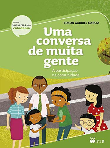 Livro Uma conversa de muita gente - A participação na comunidad...