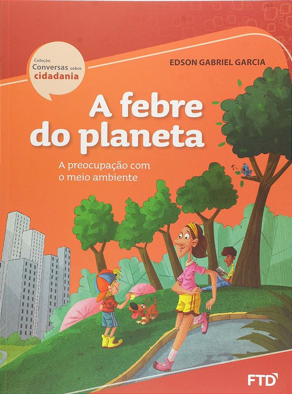 Livro Febre Do Planeta:Conversas Sobre Cidadania- Ed.R