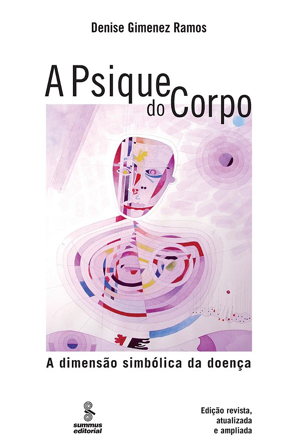 Livro A psique do corpo: a dimensão simbólica da doença