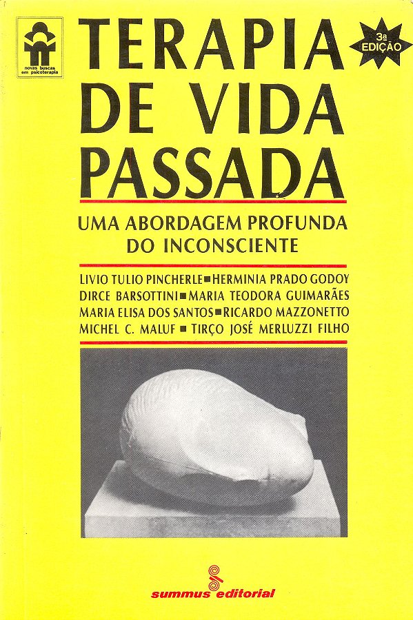 Livro Terapia De Vida Passada - Uma Abordagem Profunda Do...