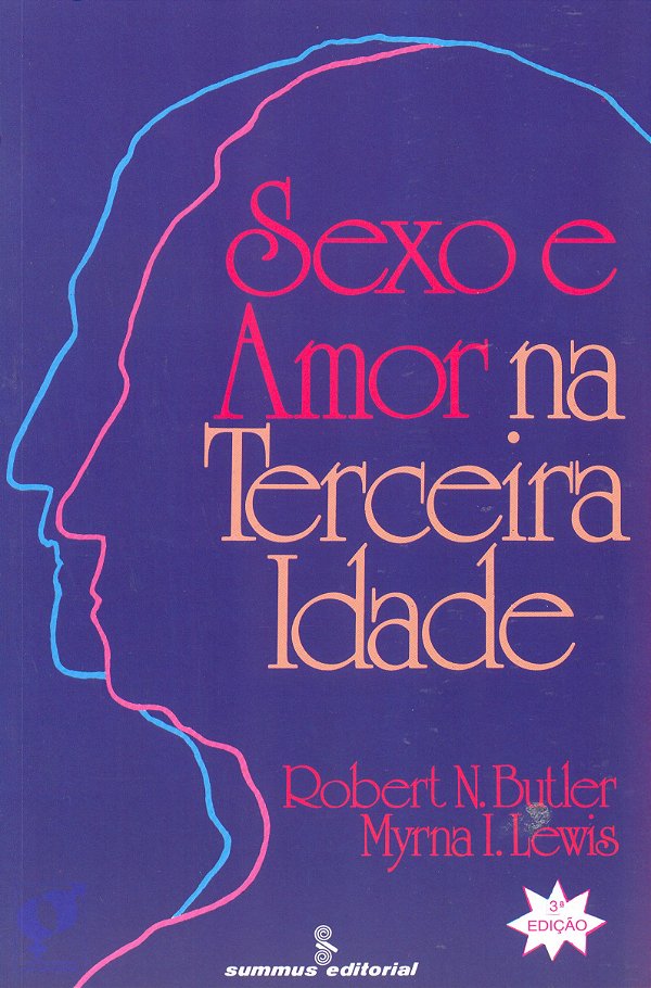 Livro Sexo E Amor Na Terceira Idade -