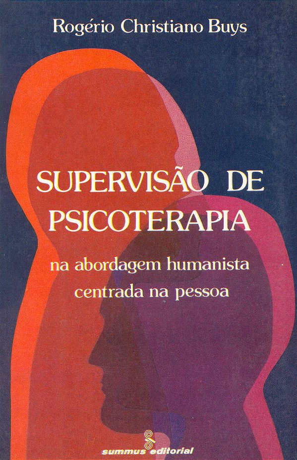 Livro Supervisão de psicoterapia: a abordagem humanista c...