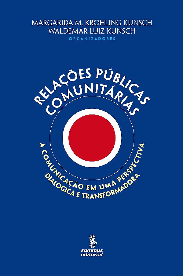 Livro Relações públicas comunitárias: a comunicação em um...