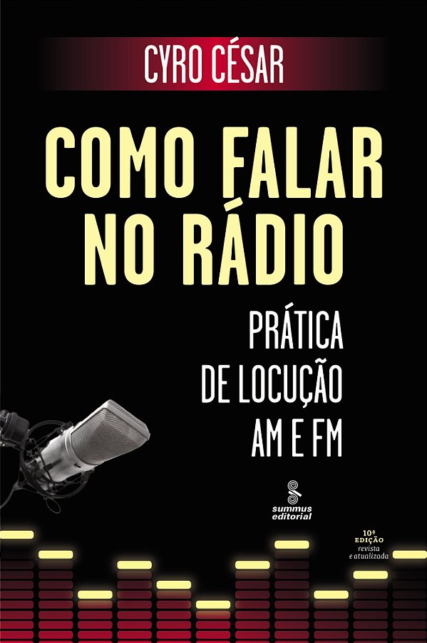 Livro Como falar no rádio: prática de locução AM e FM