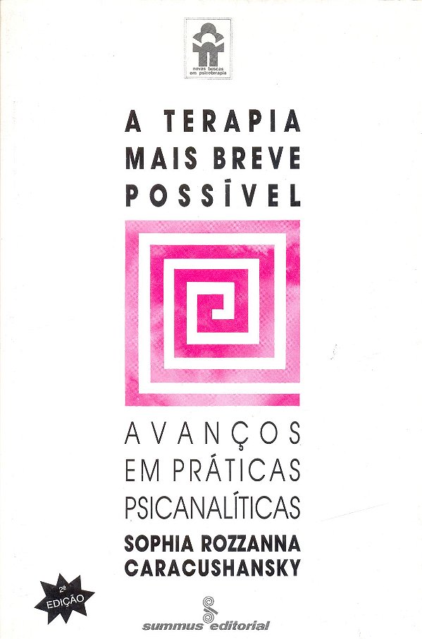 Livro A Terapia Mais Breve Possivel - Avanços Em Práticas Psica...